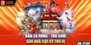 ban-ca-rong-tro-choi-san-qua-cuc-ky-thu-vi